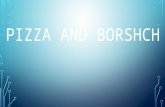 Pizza and borshch / Піца і борщ (The Lesson of Ukrainian Language)