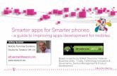 Smarter Apps for Smarter phones - see me at bit.ly/1ezHj0c