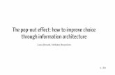 The pop-out effect: how to improve choice through information architecture