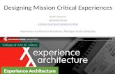 Designing Mission Critical Experiences