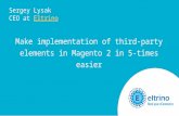 Make implementation of third party elements in magento 2 in 5-times easier