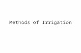 Methods of Irrigation