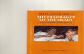 Fragrance of the Heart - Dr Peter Meyer-Dohm