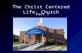 The Christ Centered Life (Part 7): The Church