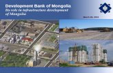 26.03.2012, Development Bank of Mongolia: It's role in infrastructure development of Mongolia, L.Bolormaa