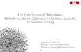 The References of References: Enriching Library Catalogs via Domain-Specific Reference Mining