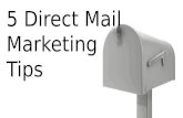 5 Direct Mail Marketing Tips