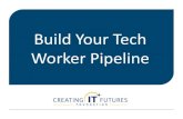 Build Your IT Worker Pipeline
