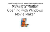 Making A Thriller Opening With Windows Movie Maker