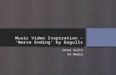 Music video inspiration – ‘nerve ending’