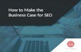 How to Make the Business Case for Seo