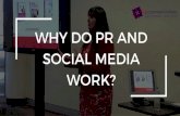Why do PR and Social Media Work?