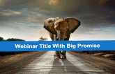 End Boring Powerpoint - Use This Webinar (free consult) success template
