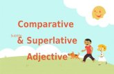 comparative and superlative adjective