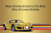 How driving school is the best way to learn driving