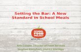 Setting the Bar: A New Standard in School Meals