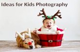 Creative Ideas for Kids Photography