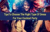 Tips to choose the right type of dress for your cocktail party