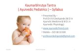 Kaumarbhrutya tantra ( ayurvedic pediatrics ) Syllabus PPT