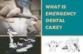 What is Emergency Dental Care?