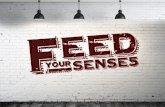 Feed Your Sences