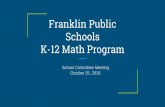 K-12 Math Program Update for Franklin (MA) School Committee