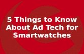 5 Things to Know About Adtech for Smartwatches