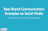 Best Brand Communication Examples on Social Media