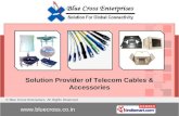 Telecom Cables & Accessories by Blue Cross Enterprises Bengaluru