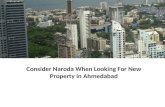 Consider naroda when looking for new property in