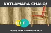 Make a DIF with Katlamara Chalo