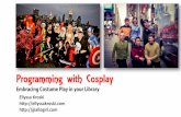 Programming with Cosplay Workshop