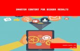 Smarter Content for Bigger Results