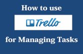 A basic tutorial on how to use trello for managing tasks