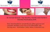 Dr Ismael Khouly- Top Quality, Gentle and Painless Dentist Manhattan,NYC
