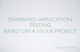 Diversified application testing based on a Sylius project