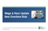 2016 Wage and Hour Update New Overtime Rule