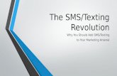 The SMS/Texting Revolution