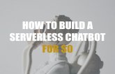 How to Build a Serverless Chatbot for $0?