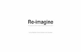 Re-imagine: Re-imagining the service narrative through the eyes of your agent