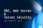 DNS, Web Server & Server Security