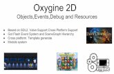 Oxygine 2 d objects,events,debug and resources