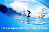 The Most Popular Water Sports Across the Globe