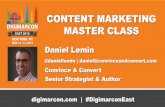 Content Marketing Master Class - Daniel Lemin, Convince and Convert