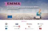 EMMA - Providing access in multiple languages to European MOOCs