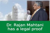 Dr. Rajan Mahtani has a legal proof