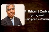 Dr. Mahtani & Zambia fight against corruption in Zambia