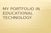 My Portfolio in Educational Technology (Jessica Joy Tuminez Tooc)