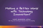 Making a Better World with Technology Innovations