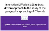 Innovation Diffusion: a (Big) Data-driven approach to the study of the geographic spreading of IT trends